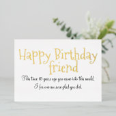 Happy Birthday Friend Foil Card Folieneinladung (Stehend vorne)