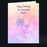 Happy Birthday Friend Karte<br><div class="desc">Schöne Blume Fee Design Happy Birthday Friend Grußkarte.</div>
