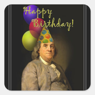 Happy Birthday From Ben Franklin Quadratischer Aufkleber