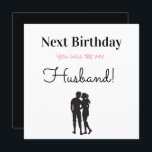 Happy Birthday Future Husband Feiertagskarte<br><div class="desc">Alles Gute zum Geburtstag Zukunft Husband Urlaubskarte.</div>
