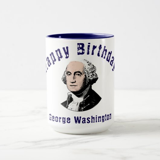Happy Birthday George Washington Unique Design Tasse (Zentrum)