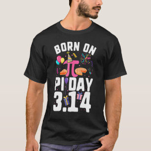Happy Birthday Girl Boy T Math Geek Pi Day Kinder T-Shirt
