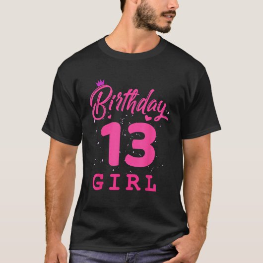 Happy Birthday Girls 13th Party 13 Years Old Bday T-Shirt (Vorderseite)
