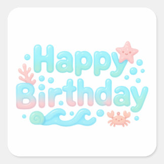 Happy Birthday Glossy Ocean Pastel Text Quadratischer Aufkleber