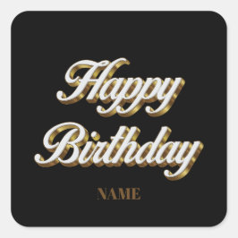 Happy Birthday Gold Elegante Typografie Geschenkta Quadratischer Aufkleber
