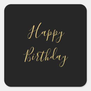 Happy Birthday Golden Yellow Custom Text Black Quadratischer Aufkleber