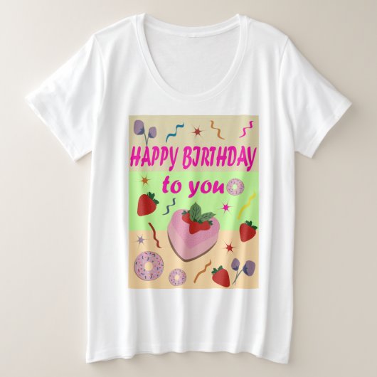 Happy Birthday Große Größe T-Shirt (Design vorne)
