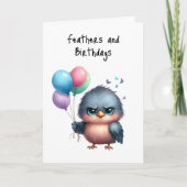Happy Birthday Grumpy Bird Feathers und Birthdays Karte (Vorderseite)