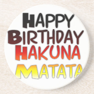Happy Birthday Hakuna Matata Inspiration Grafik Sandstein Untersetzer