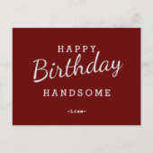 Happy Birthday Handsome Maroon Birthday Postkarte (Vorderseite)