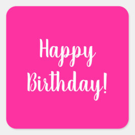 Happy Birthday Hot Pink White Typografy Quadratischer Aufkleber