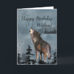 Happy Birthday Husband Howling Wolf Moon Quote Karte<br><div class="desc">Happy Birthday Husband Howling Wolf Moon     QuoteInside Text  Herzlichen Glückwunsch zum Geburtstag für meinen Mann,  der PHANTASTISCHER ist,  als er denkt</div>