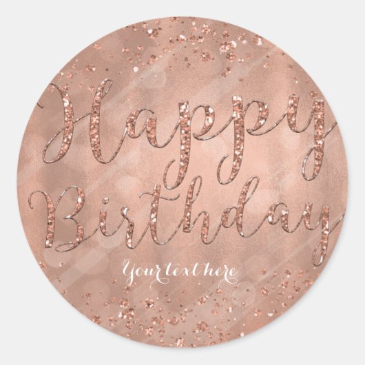 Happy Birthday Imitate Rose Gold Glitzer Party Runder Aufkleber (Vorderseite)