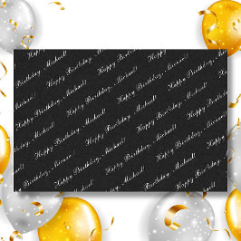 Happy Birthday Individuelle Name Elegantes Schwarz Seidenpapier