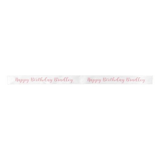 Happy Birthday Individuelle Name Personalisiert Satinband (Vorderseite)