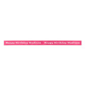 Happy Birthday Individuelle Name Personalisiert Satinband (Vorderseite)