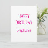 Happy Birthday Individuelle Name White Hot Pink Cu Feiertagskarte (Stehend Vorderseite)
