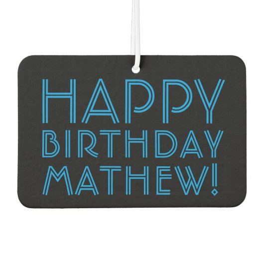 Happy Birthday (JEDER NAME) | Blau & Schwarz (oder Autolufterfrischer (Vorderseite)