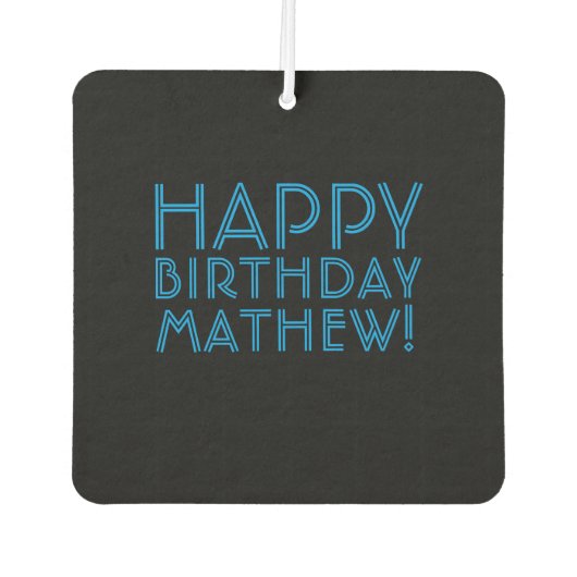 Happy Birthday (JEDER NAME) | Blau & Schwarz (oder Autolufterfrischer (Vorderseite)