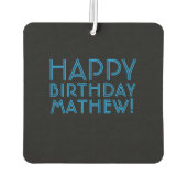 Happy Birthday (JEDER NAME) | Blau & Schwarz (oder Autolufterfrischer (Rückseite)