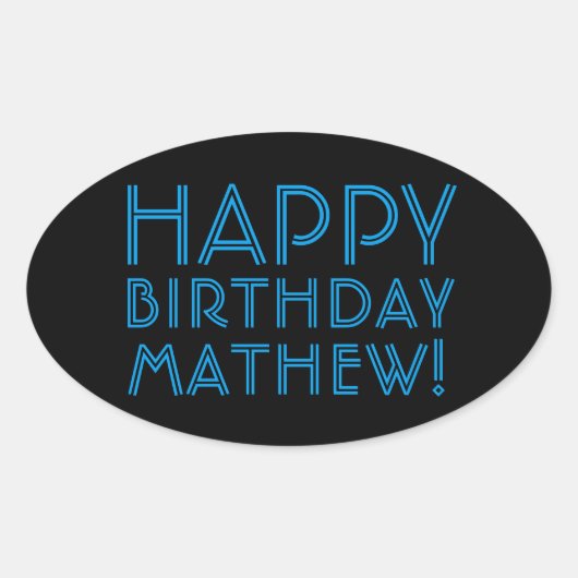 Happy Birthday (JEDER NAME) | Blau & Schwarz (oder Ovaler Aufkleber (Vorderseite)