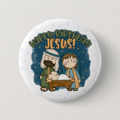 Happy Birthday Jesus Button (Vorderseite)