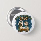 Happy Birthday Jesus Button (Vorne & Hinten)