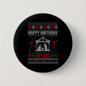 Happy Birthday Jesus Holiday Ugly Christmas Sweate Button (Vorderseite)