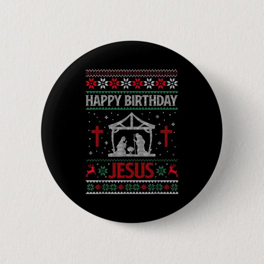 Happy Birthday Jesus Holiday Ugly Christmas Sweate Button (Vorderseite)