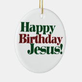Happy Birthday Jesus Keramikornament (Rechts)