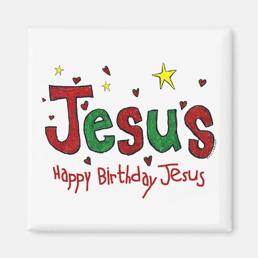 Happy Birthday Jesus Magnet (Vorne)