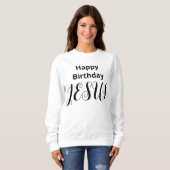Happy Birthday JESUS Moderne klassische Weihnachte Sweatshirt (Vorne ganz)