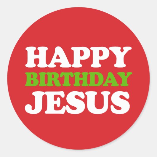 Happy Birthday Jesus Runder Aufkleber (Vorderseite)