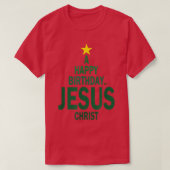 Happy Birthday Jesus T-Shirt (Design vorne)