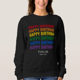 Happy Birthday LGBT Pride LGBTQ Transgender Sweatshirt