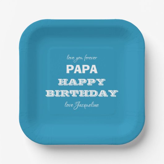 Happy Birthday Liebe You Forever PAPA Name Script Pappteller (Vorderseite)