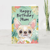 Happy Birthday Mama - Chihuahua Dog Pawfect Day Karte (Vorderseite)