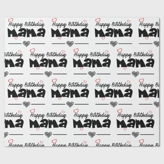 Happy Birthday Mama Geschenkpapier (Flach)