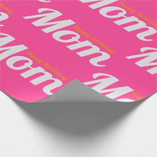 Happy Birthday Mama Hot Pink Wrapping Paper Geschenkpapier