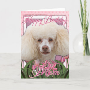 Happy Birthday Mama - Poodle Karte