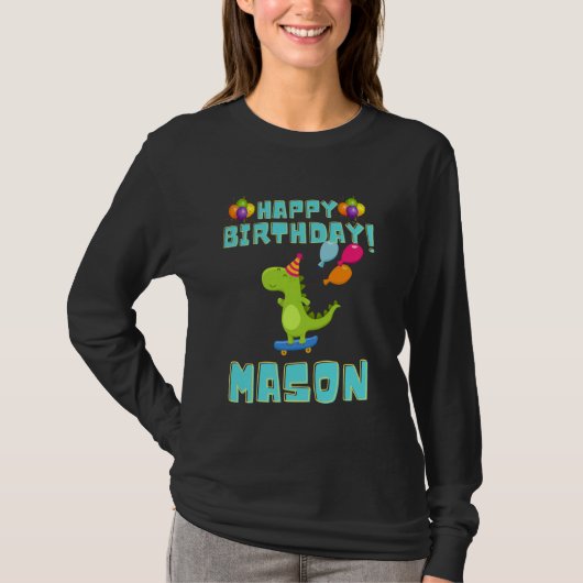 Happy Birthday Mason Funny Bithday Boys T-Shirt (Vorderseite)