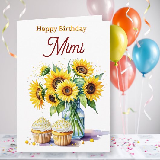 Happy Birthday Mimi | Sunflowers and Cupcakes Karte