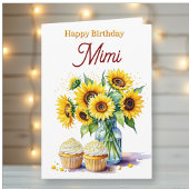 Happy Birthday Mimi | Sunflowers and Cupcakes Karte