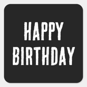 Happy Birthday Minimalistisch Schwarz-weiß Moderne Quadratischer Aufkleber