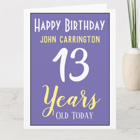 Happy Birthday mit Name & Alter 13 Jahre Karte (Vorderseite)