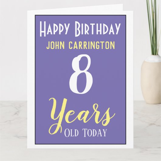 Happy Birthday mit Name & Alter 8 Jahre Karte (Vorderseite)