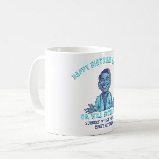 HAPPY BIRTHDAY MR SURGEON KAFFEETASSE (Vorderseite Links)