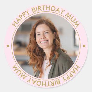 Happy Birthday Mum Modern Elegantes Foto Rosa Runder Aufkleber