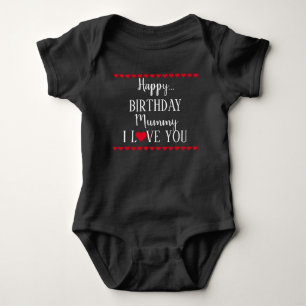 Happy Birthday Mummy I Liebe You Baby Bodysuit Strampler