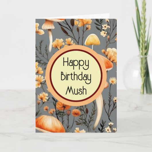 Happy Birthday Mush Karte (Vorderseite)